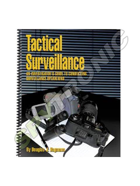 Livre Tactical Surveillance investigators bible Anglais